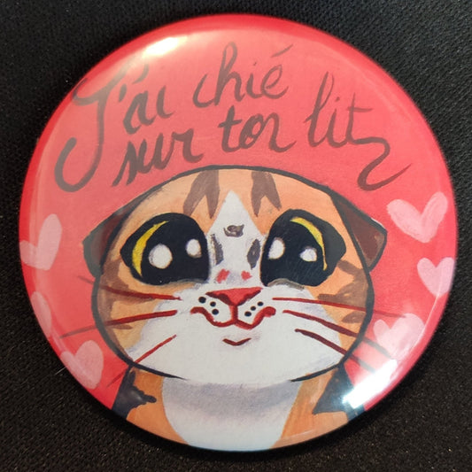 Badge J'ai chié sur ton lit